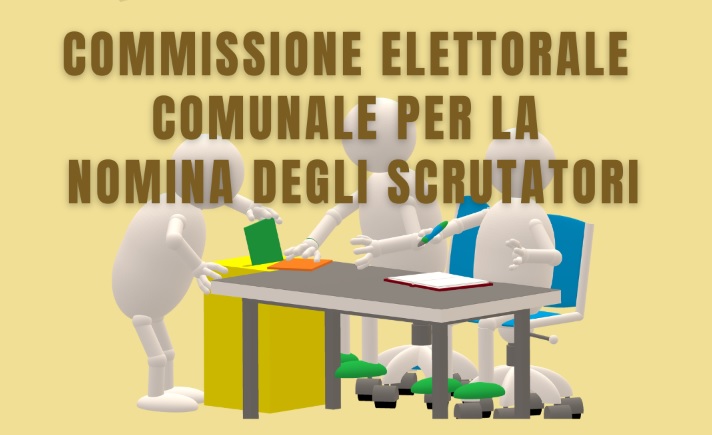 Immagine CONVOCAZIONE DELLA  COMMISSIONE  ELETTORALE  COMUNALE PER  LA  NOMINA  DEGLI  SCRUTATORI