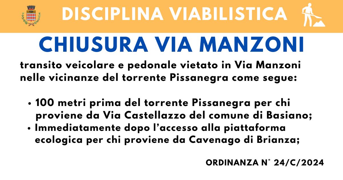 Immagine DISCIPLINA VIABILISTICA – DIVIETO DI TRANSITO - VIA MANZONI CAVENAGO DI BRIANZA