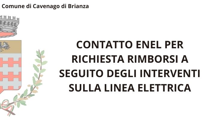 Immagine CONTATTO ENEL PER RICHIESTA RIMBORSI A SEGUITO DEGLI INTERVENTI SULLA LINEA ELETTRICA